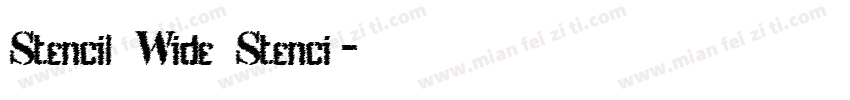 Stencil Wide Stenci字体转换